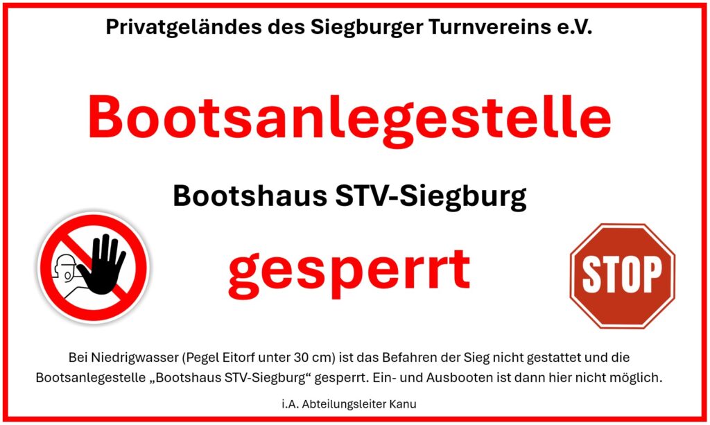 KANU_Sperrung_Ein_Ausstiegsstelle Bootsanlegestelle gesperrt bei Pegel unter 30cm in Eitorf